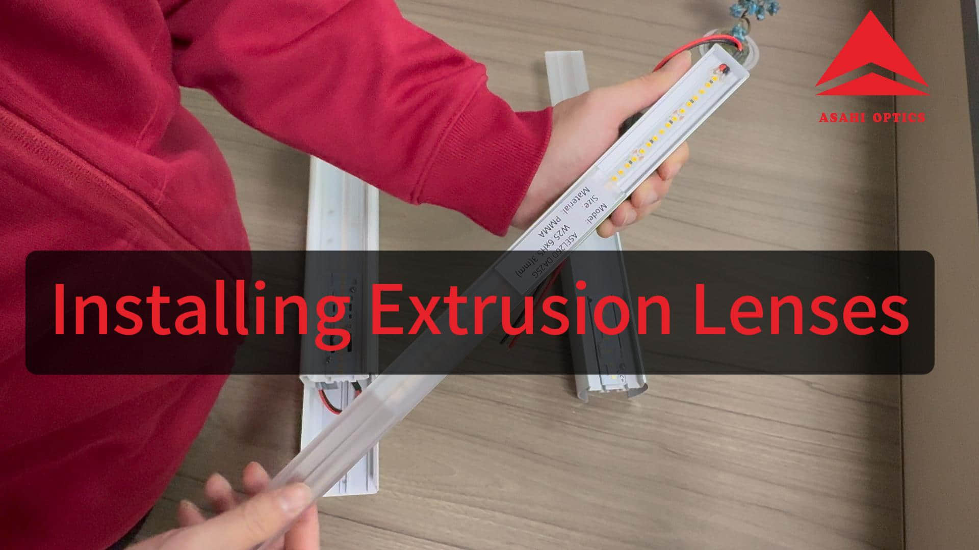 Extrusion Linear Lens Installation